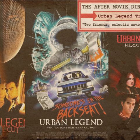 Ep 294 - The Urban Legend Trilogy