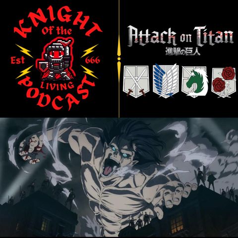 Ep.103 Attack On Titan (Season 4)