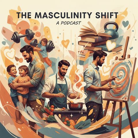 Redefining Masculinity_ A Contemporary Perspective