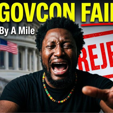 MY GOVCON FAILURE
