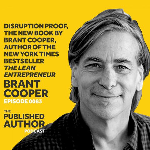 Disruption Proof, New Book By Bestselling Author Of The Lean Entrepreneur