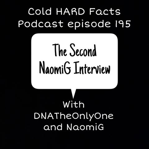 The Second NaomiG Interview