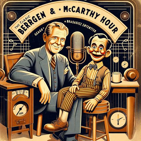 Guest Albert E. Wiggem an episode of Bergen and McCarthy - Old Time Radio Show