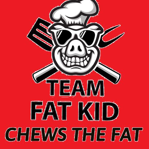 Team Fat Kid Chews the Fat S1:E1
