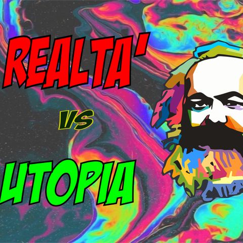 REALTA' vs UTOPIA: il COMUNISMO esiste? | Askiovere Podcast