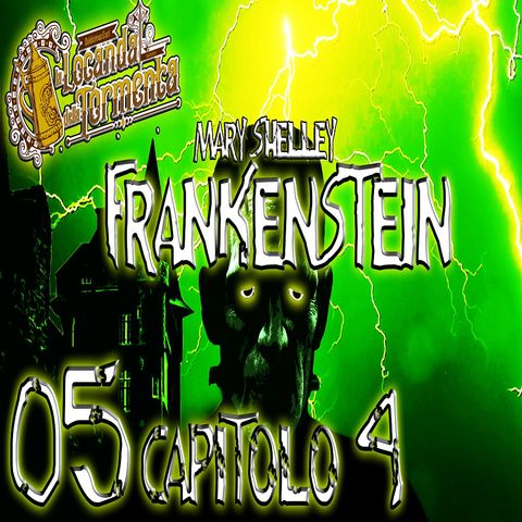 Audiolibro Frankenstein - 05 Capitolo 04 - Mary Shelley