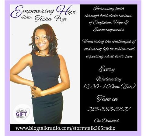 "EMPOWERING HOPE" with TOSHA FRYE