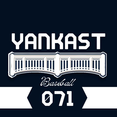 Yankast 071 - Aaron Judge, mais lesões e sequência