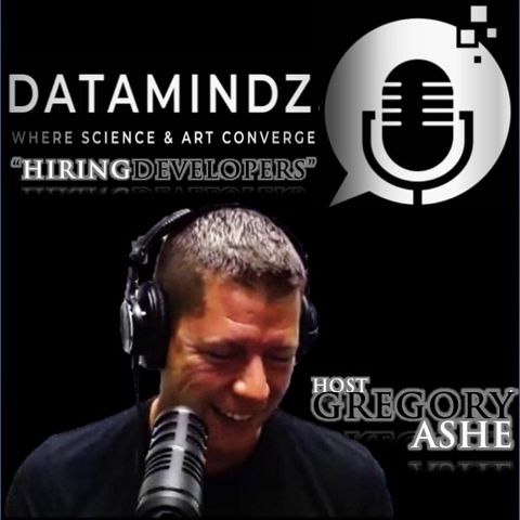 DATAMINDZ Hiring Developers with Host Gregory Ashe