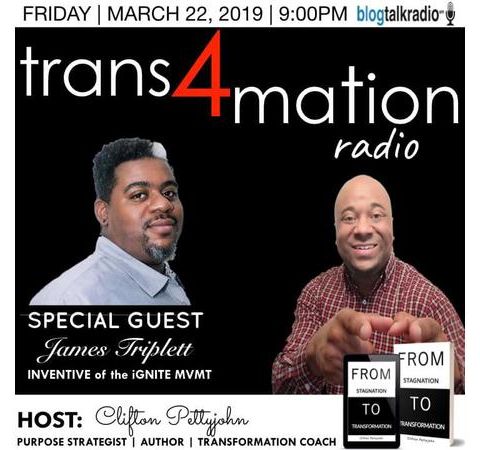 S1 E1: James Triplett sits down with Clifton Pettyjohn on TRANS4MATION RADIO