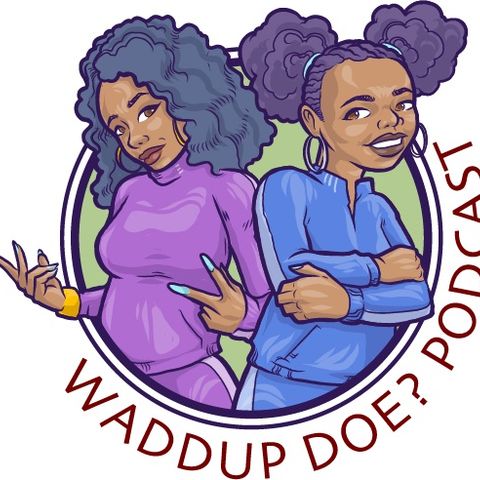 WADDUP EP2