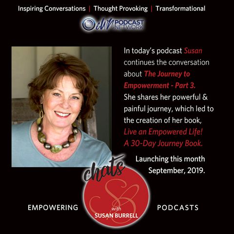 Sue Chats About the Journey to Empowerment [Part 3]