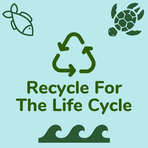 Intro: Recycle For The Lifecycle