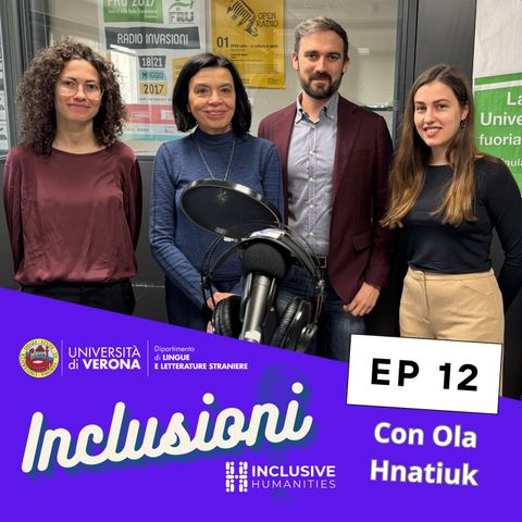 Inclusioni - EP 12 - Women: War and Peace. Ukrainian writers and artists (1914–2022)
