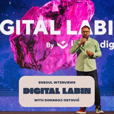 Ensoul interviews Domagoj Ostović - About Digital Labin Conference 2024