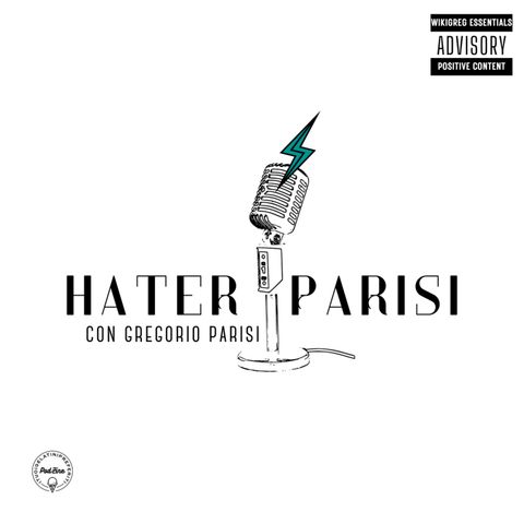 Hater Parisi - Che mi ha insegnato a stringere un micro