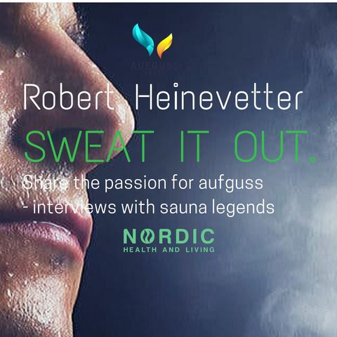 Sweat it out Robert Heinevetter interview