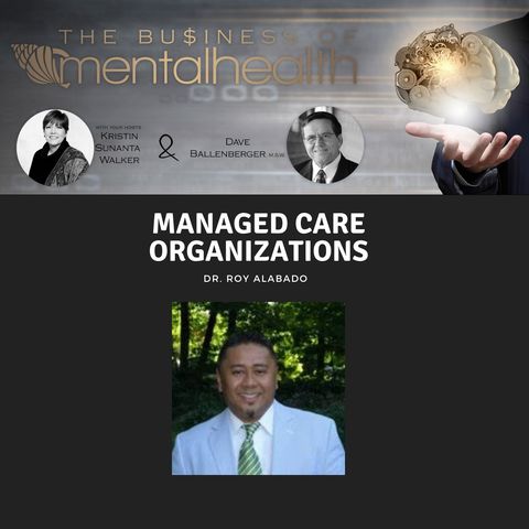 Mental Health Business: Managed Care Organizations