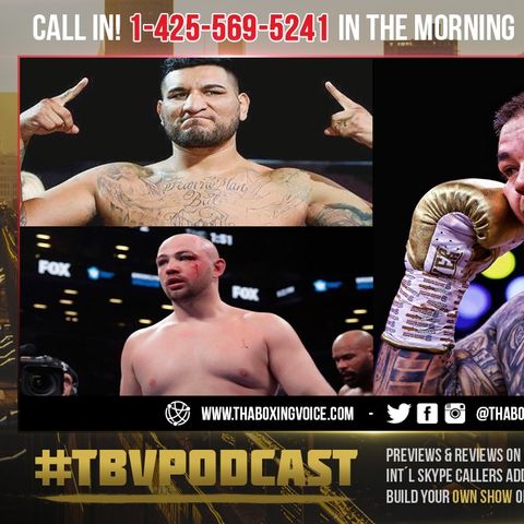 ☎️Andy Ruiz Jr. vs Adam Kownacki or Chris Arreola in August☀️Do You Like It❓