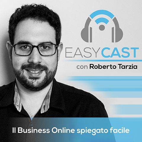 EasyCast #024 - La crisi in Italia, si può lavorare nel nostro paese?