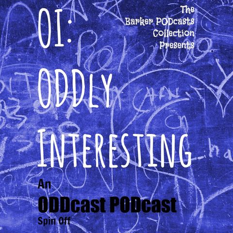 OI - ODDly Interesting Ep3 - Phrases