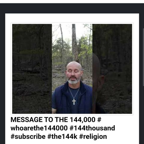 MESSAGE TO THE 144,000 # whoarethe144000 #144thousand #subscribe #the144k #religion