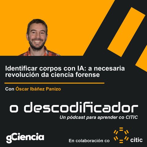 Identificar corpos con IA: a necesaria revolución da ciencia forense