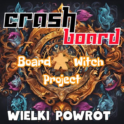 Board Witch Project: Wielki Powrót