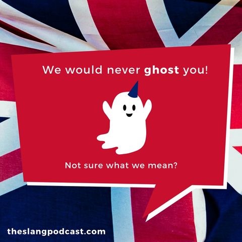 Ghosting - What does "Ghosting" mean in British slang?