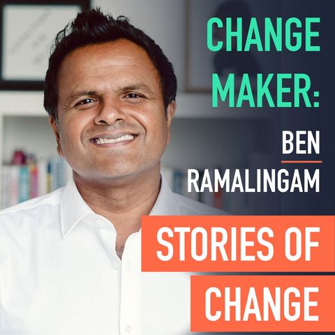Change Maker: Ben Ramalingam