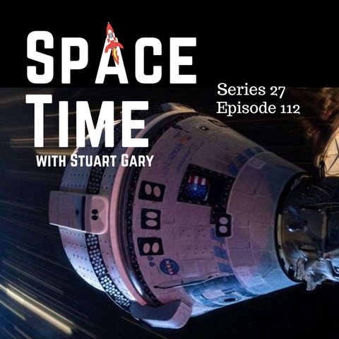 S27E112: Private Spacewalk Milestone, Starliner's Empty Return, and Philippine Fireball Frenzy