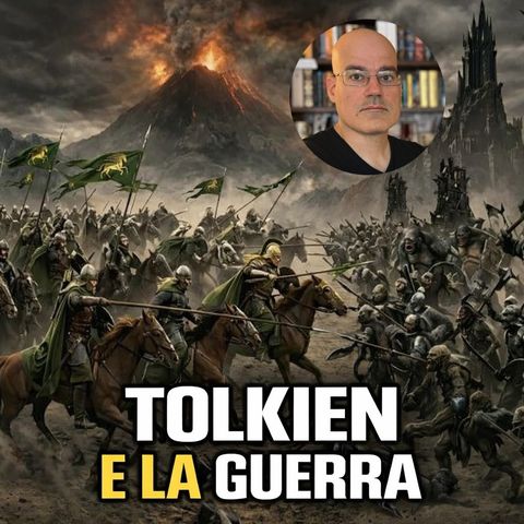 Tolkien e la guerra