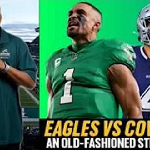 Cowboys vs Eagles  Old Fashioned Street Fight | Pro Fan Talk