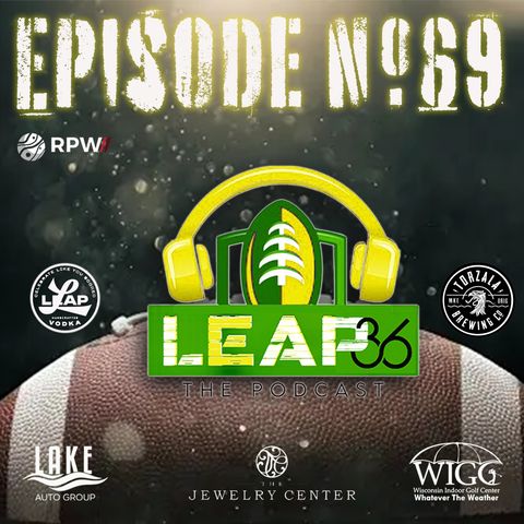 Episode 69 Is it Super Bowl or bust this year for you regarding the Packers  Who is the face of the NFL right now?