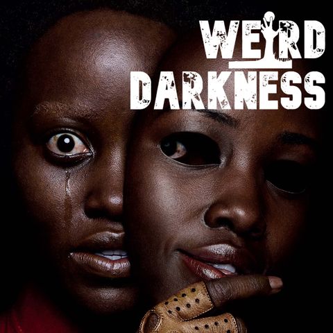 “DISCONCERTING DOPPELGANGER DEEDS” and More Terrifying True Horrors! #WeirdDarkness