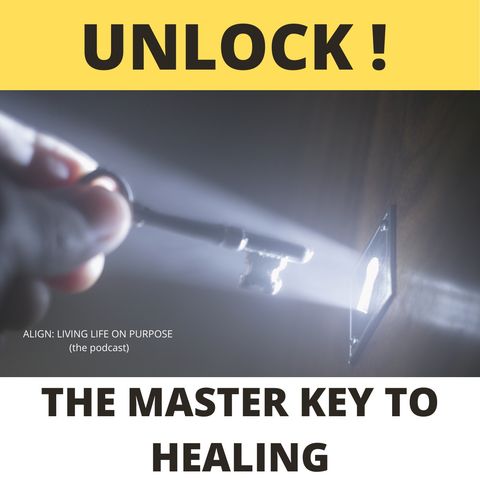 Unlock! Your Master Key to Healing.