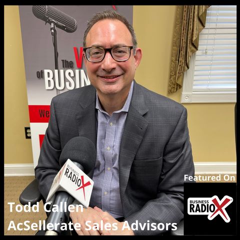 Todd Callen, AcSellerate Sales Advisors