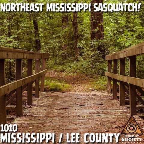 Bigfoot Encounters of Northeast Mississippi