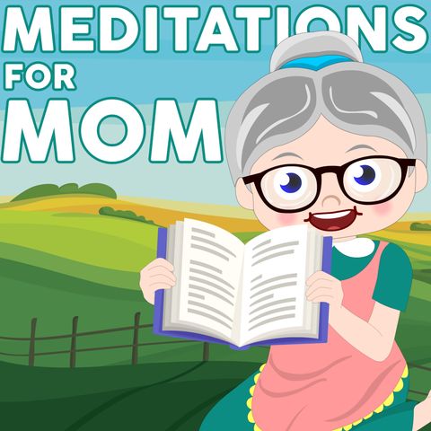 Destinations (Meditations for Mom)