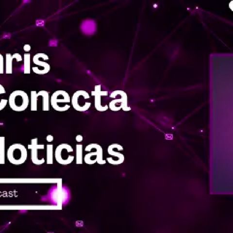 Informativo del día- El podcast de Chris Conecta