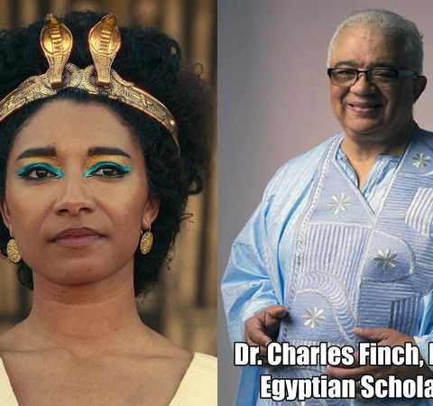 Dr. Charles Finch - 'Queen Cleopatra: The Last Pharaoh', respsonse to Netflix Co