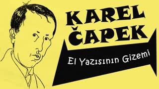 El Yazısının Gizemi  Karel ÇAPEK sesli öykü