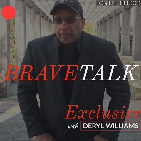 BraveTalk Exclusive | Deryl Williams: Black Protests