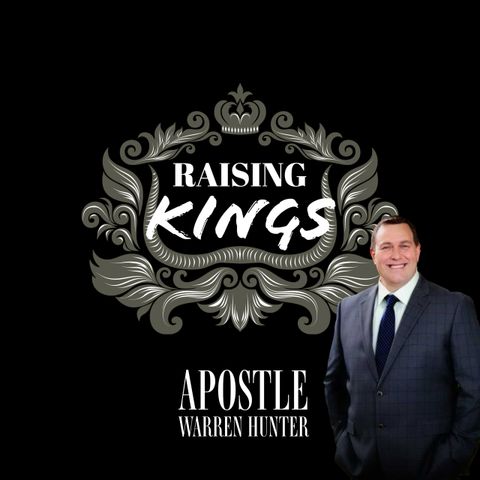 Episode 20 - Raising kings after Gods heart