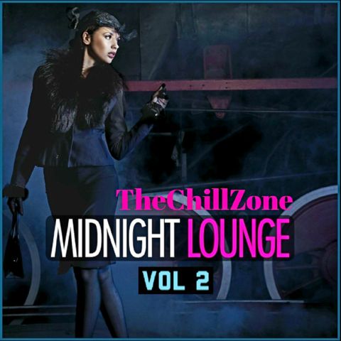 TheChillZone Midnight Lounge Volume 2