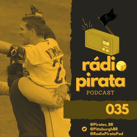 Rádio Pirata 035 - Quase no fim!