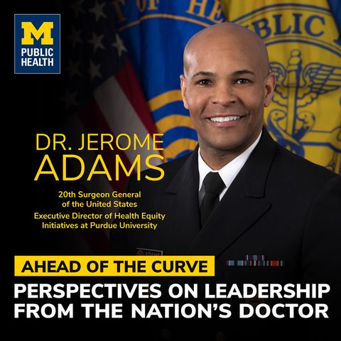 Perspectives on Leadership from the Nation's Doctor