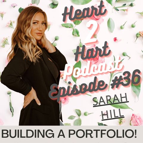Ep.36 W/ Sarah Hill - CREATING MULTIPLE INCOMES!