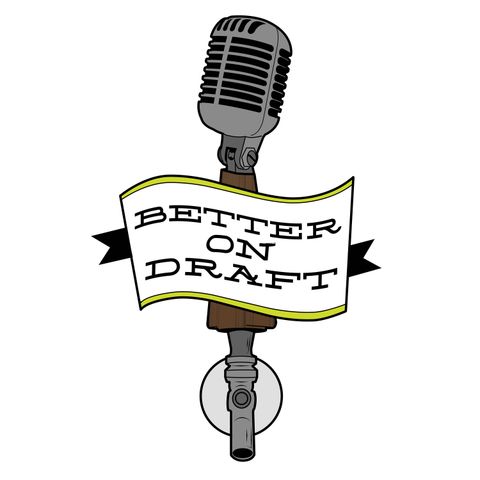 Better on Draft 180.5 – Ken Guests on Dallas Beer Talk