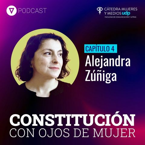 Capítulo 4: Alejandra Zúñiga
